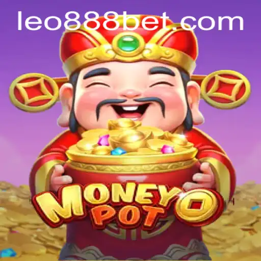 Discover the Thrilling World of MoneyPot: A Gaming Experience Enhanced by LEO888